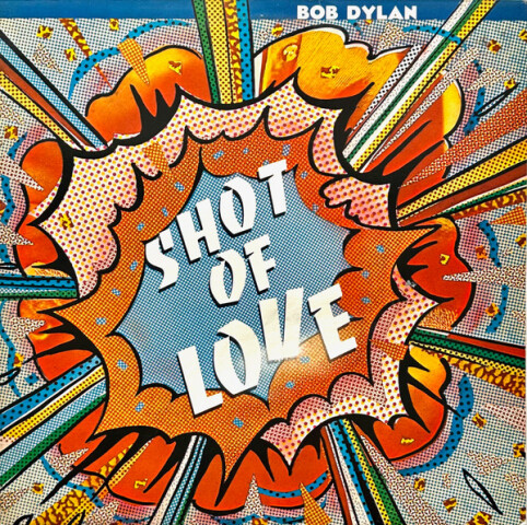 Shot Of Love CBS 85178