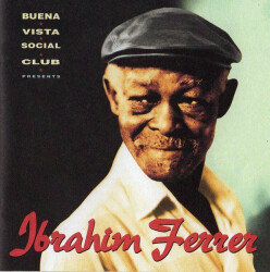 Buena Vista Social Club Presents Ibrahim Ferrer 79532-2 1