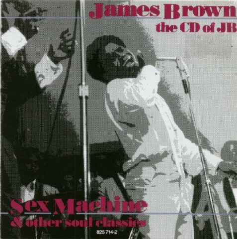 CD Of JB (Sex Machine And Other Soul Classics) 825 714-2
