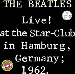 Live! At The Star-Club In Hamburg, Germany; 1962 28947 XBT 1