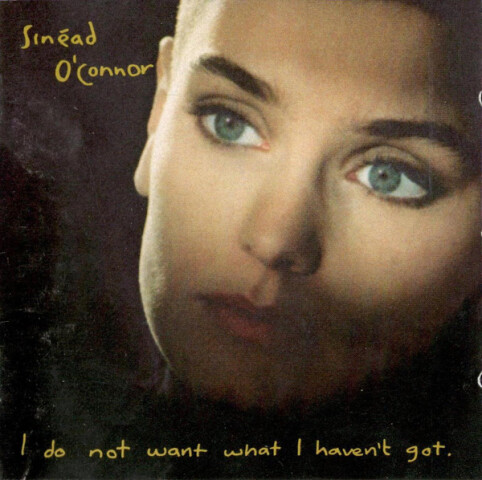 I Do Not Want What I Haven't Got 0946 3 21759 2 2