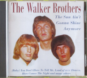 The Sun Ain't Gonna Shine Anymore 542 907-2