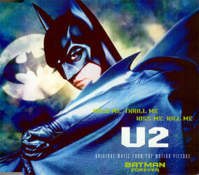 Hold Me, Thrill Me, Kiss Me, Kill Me (Original Music From The Motion Picture Batman Forever) 7567-85567-2 1