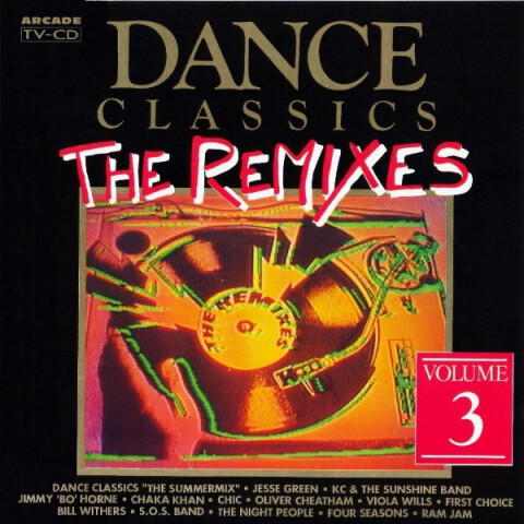 Dance Classics - The Remixes Volume 3 01 4331 61